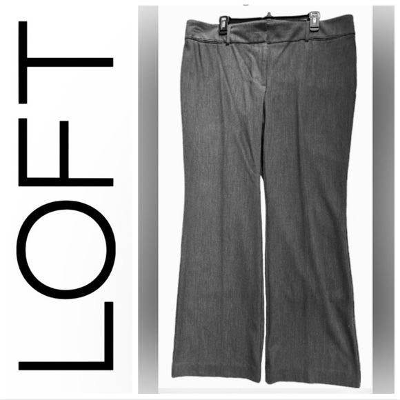 LOFT Pants - LOFT Outlet women’s sz 16, Dress Pants / trousers / slacks, Original Fit, gray